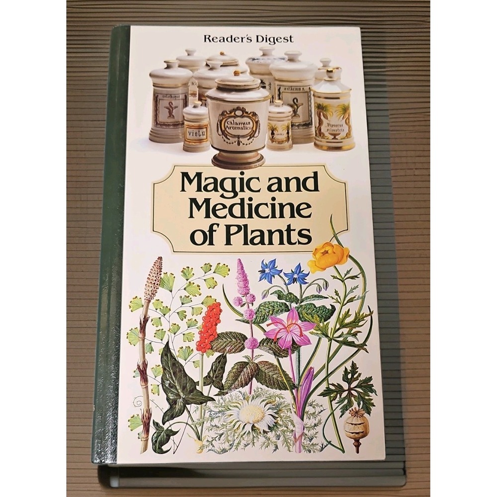 Magic And Medicine of Plants Readers Digest Vintage 1986 Medicinal